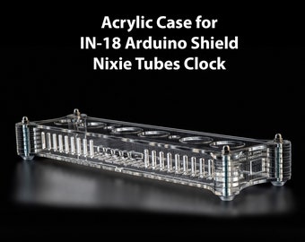 Acrylic Case for IN-18 Arduino Shield Nixie Tubes Clocks for Boyfriend ...