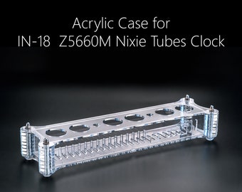 Acrylic Case for IN-18 Nixie Tubes Clock on NCM109