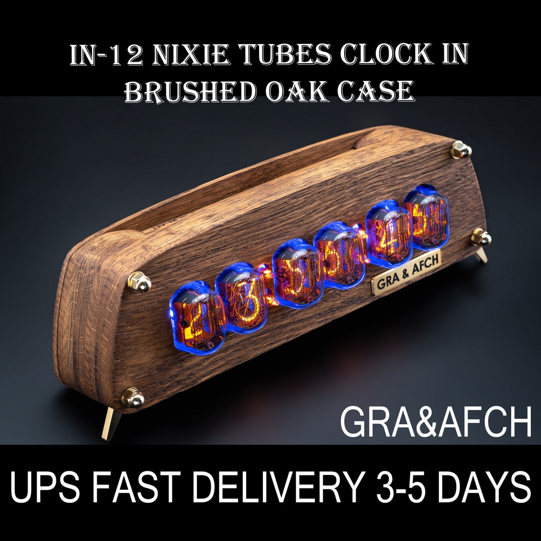 IN-12 Nixie Tubes Clock in a Brushed Oak Case UPS Fast Free Delivery (3 ...
