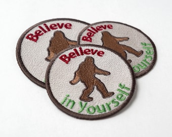 Believe in yourself, Positive quote, Cryptid, Bigfoot, Sasquatch, Embroidered iron-on patch - 78