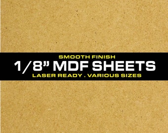 1/8" (3mm) MDF SHEETS - laserable