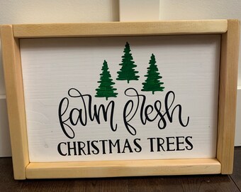 Farm Fresh Christmas Tree Wood Decor Sign