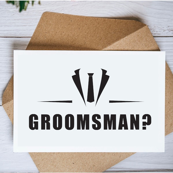 4x6” Groomsmen Proposal Card - Will You Be My Groomsman - Will You Be My Best Man - Groomsmen Proposal Idea - Groomsmen Wedding Card