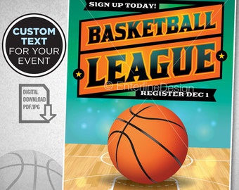 May include: A basketball league poster with a basketball on a wooden court. The poster is green and orange with the text "Basketball League" and "Sign Up Today! Register Dec 1".