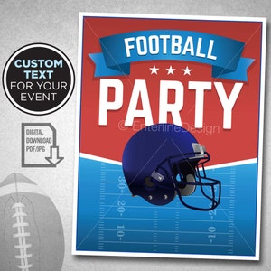 Super Bowl Party - Football Theme - Football Birthday Invitation – Football Party - Football Flyer – Superbowl Custom Digital Download