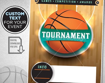 May include: A basketball tournament flyer with a basketball in the center, a wooden court background, and the text "GAMES - COMPETITION - AWARDS" at the top. The text "TOURNAMENT" is in a green banner below the basketball. The flyer also includes the text "CUSTOM TEXT FOR YOUR EVENT" and "INFO" in a circle.