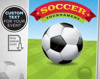 May include: A printable soccer tournament flyer with a red, white, and blue banner that says "SOCCER TOURNAMENT". A black and white soccer ball is in the center of the flyer, and a green field is in the background.