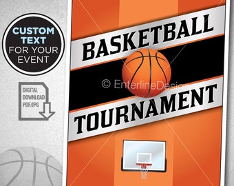May include: Orange and black basketball tournament poster with a basketball and a basketball hoop. The text on the poster says "Basketball Tournament".