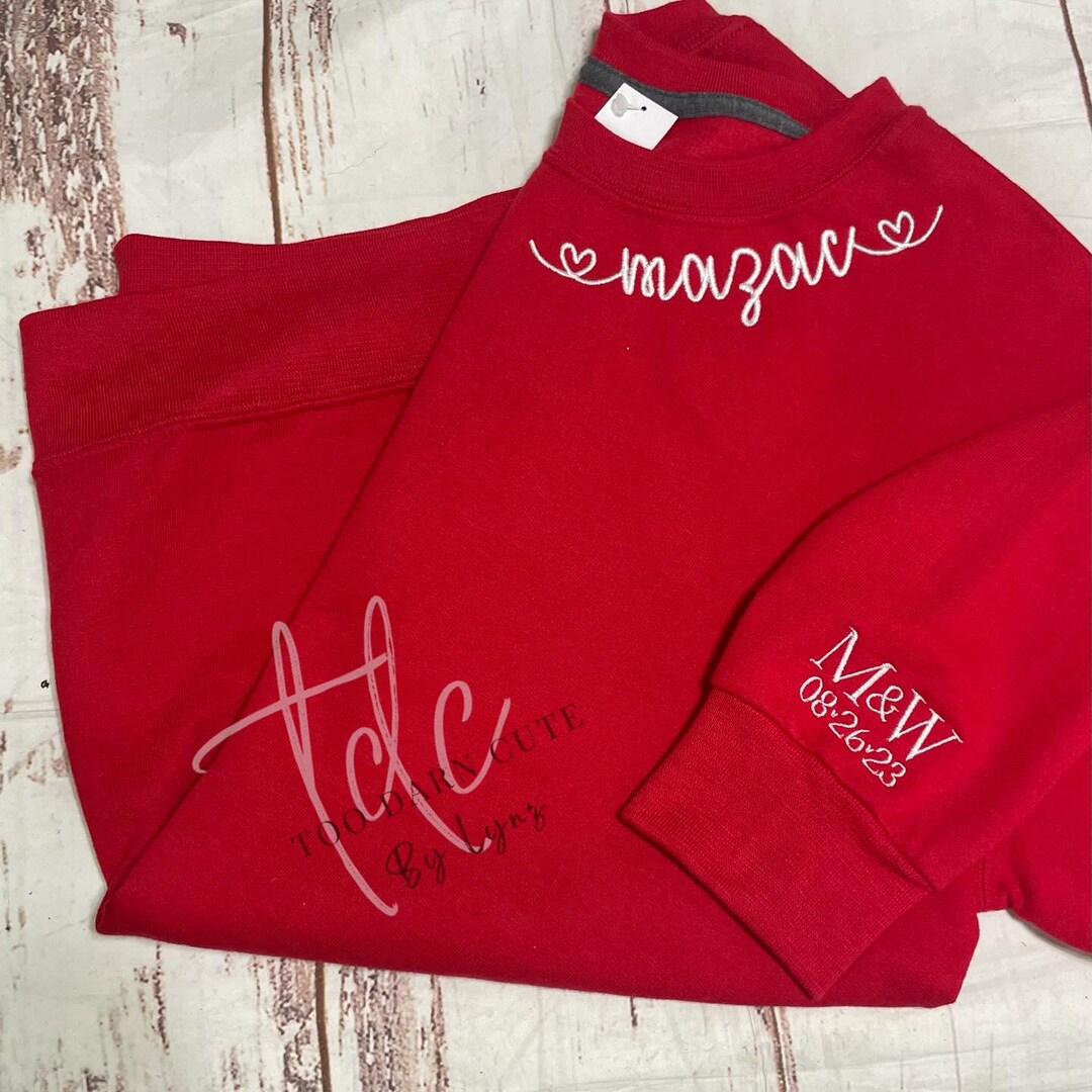 Personalized Embroidered Sweatshirt - Gift Idea for Valentin's Day/Mother's Day/Father's Day