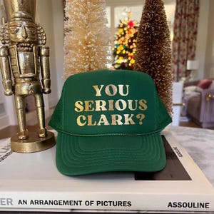 Christmas Vacation Trucker Hat | You Serious Clark | Festive Holiday Snapback | Funny Griswold Hat | Christmas Party Gift
