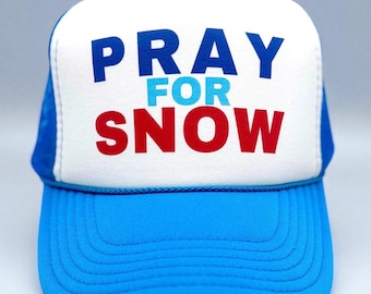 Pray for Snow Ski Trucker Hat – Winter Lodge & Snowboard Foam Polyester Snapback