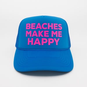 Beaches Make Me Happy Trucker Hat | Blue Mesh Snapback Cap | Coastal Vacation Hat | Summer Beach Gift for Her