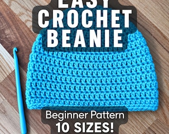 May include: A bright blue crocheted beanie with a textured stitch pattern, accompanied by a matching blue crochet hook. The image features the text EASY CROCHET BEANIE and Beginner Pattern 10 SIZES! Premie-Adult, indicating a craft project.