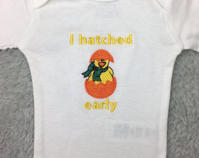 Preemie bodysuit - I hatched early