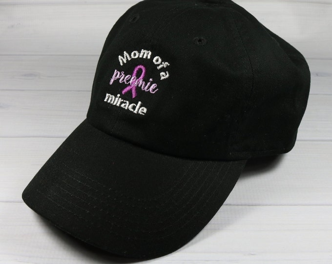 Embroidered baseball cap for parent of a preemie baby - Mom of a Preemie Miracle, Dad of a Preemie Miracle