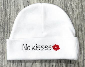 No Kisses newborn hat - No Kisses preemie hat - baby shower gift - NICU hat