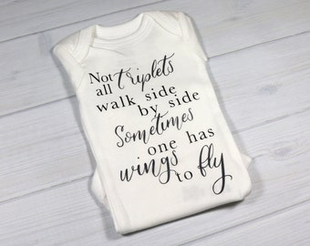 Baby bodysuits - Not all triplets walk side by side - triplet loss, TTTS loss, preemie triplets clothes, surviving triplets