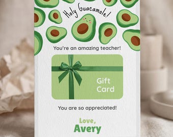 Avocado Teacher Appreciation Gift Card Holder, Holy Guacamole Printable Thank You (Editable Canva Template)
