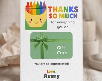 Teacher Appreciation Gift Card Holder, Bright Crayon Thank You Gift, End School Printable