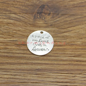 15pcs a piece of my heart lives in heaven Charm Memorial Family Loss Charms Round Word Charms Antique Silver Tone 23x23mm cf4671