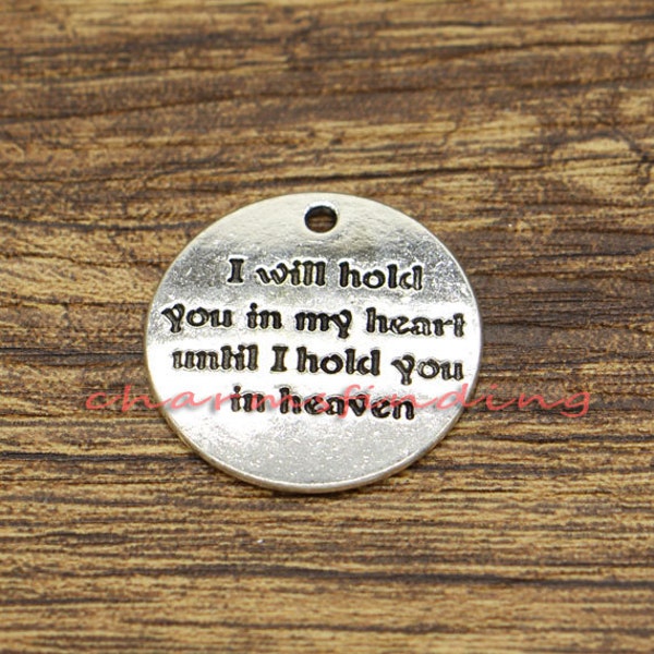 10pcs I will hold you in my heart until I hold you in heaven Charms Word Charms Antique Silver Tone 25x25mm CF2181