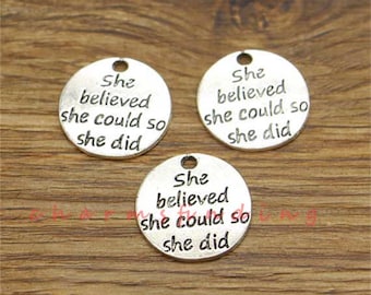 20pcs She Believed She Could So She Did Charm Pendant Antique Silver Tone 20x21mm cf3728-1
