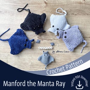 Manford the Manta Ray Crochet Pattern, Sea Creature, Marine Life, Unusual Crochet Pattern, Manta Ray Digital Download