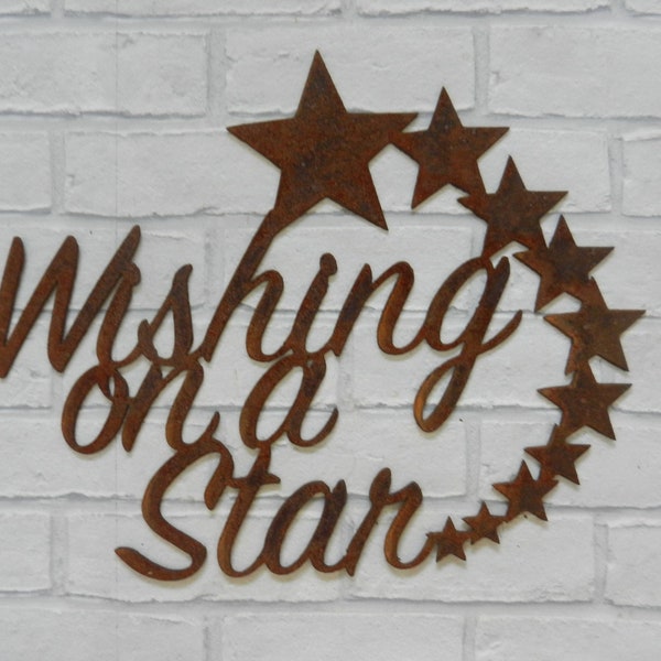 Wishing on a Star Wall Art / Rusty Metal Star Decor / Rustic Metal sign or Rustic Garden Sign / Decorative Star Gift