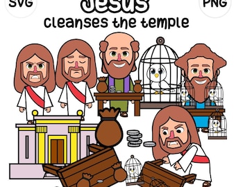Jesus Cleanses the Temple Clip Art- bible based - bible characters - VBS - instant download - SVG Cricut - sunday school - bible story