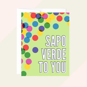 Sapo Verde To You Spanglish Birthday Card | English-Spanish, Cumpleaños, Happy Birthday, Latino, Hispanic, Las Mañanitas, Latina Gifts