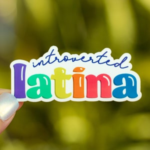 Introverted Latina Sticker | Shy girl, calladita, timida, latinx business, introvert, hispanic, cute, for water bottle, first gen