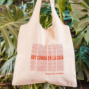 Hay Comida En La Casa Canvas Tote | Food at home, Mexican mom, Latinx sayings, Dichos, Bag, Mercado, Reusable, Mother's Day, Madres