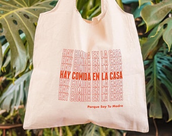 Hay Comida En La Casa Canvas Tote | Food at home, Mexican mom, Latinx sayings, Dichos, Bag, Mercado, Reusable, Mother's Day, Madres
