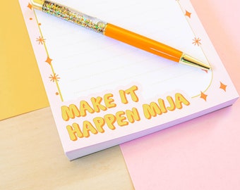 Make It Happen Mija Notepad & Sticky Notes - Latina Gift