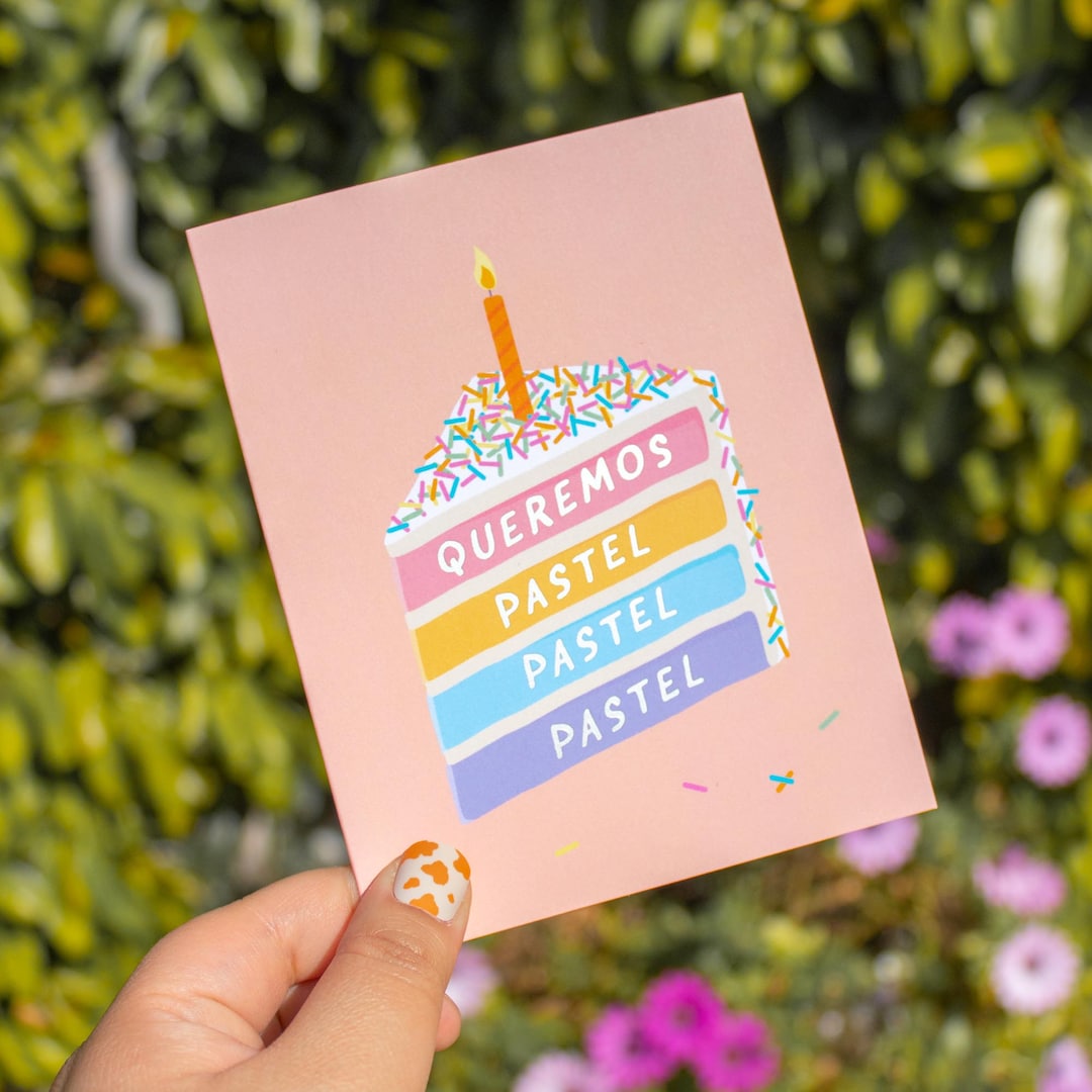Queremos Pastel Spanish Birthday Card Spanglish, Cumpleaños, Happy