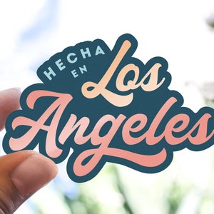 Hecha En Los Angeles Sticker Spanglish Latinx Hispanic East LA Boyle Heights Highland Park Echo Park Made in LA Dark