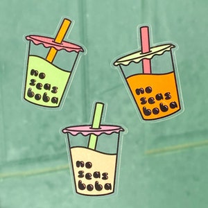 No Seas Boba 3 Sticker Pack Boba Milk Tea, Thai Tea, Matcha, Clear Stickers, Spanglish, Hispanic, Latinx, Spanish, SGV, 626 image 4