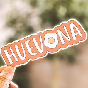 Huevona Sticker | Lazy Girl Spanglish Latinx Hispanic Mexican