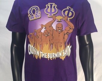 Omega Psi Phi (Burnin Sands T Shirt, Longsleeve T Shirt or Hoodie