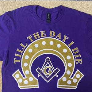 Omega Psi Phi  &quot;Till the Day I Die MASONIC&quot; T Shirt, Long Sleeve T Shirt or Hoodie