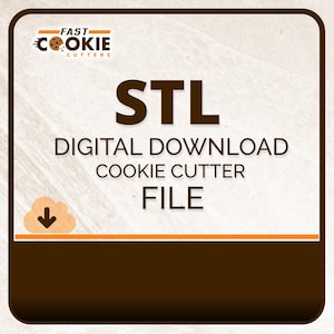 STL Digital Download Cookie Cutter File