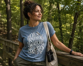I'd Rather Watch Birds | T-Shirt, Birdwatching Nature Lover