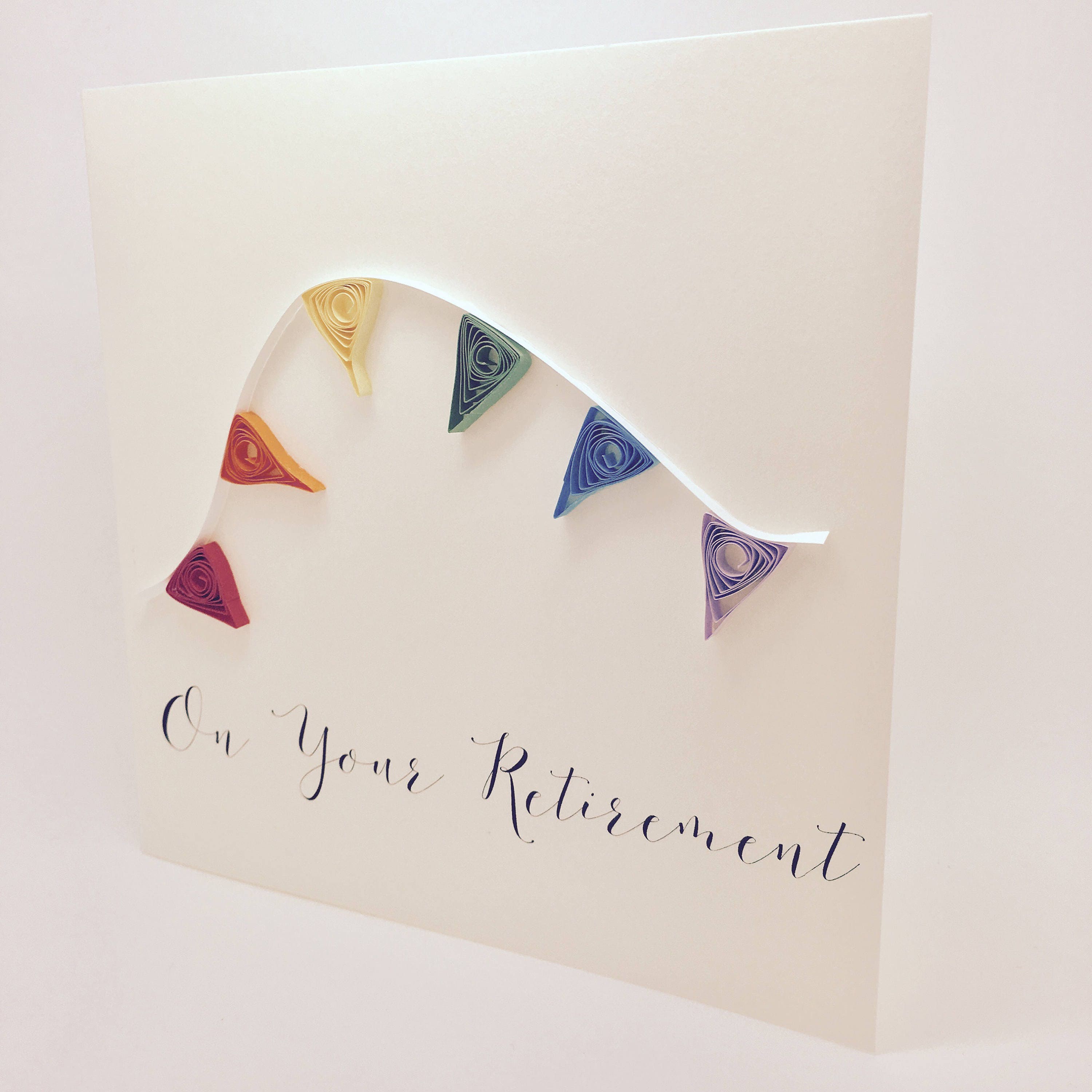 On Your Retirement Bunting Handmade Quilled Retirement Card Etsy