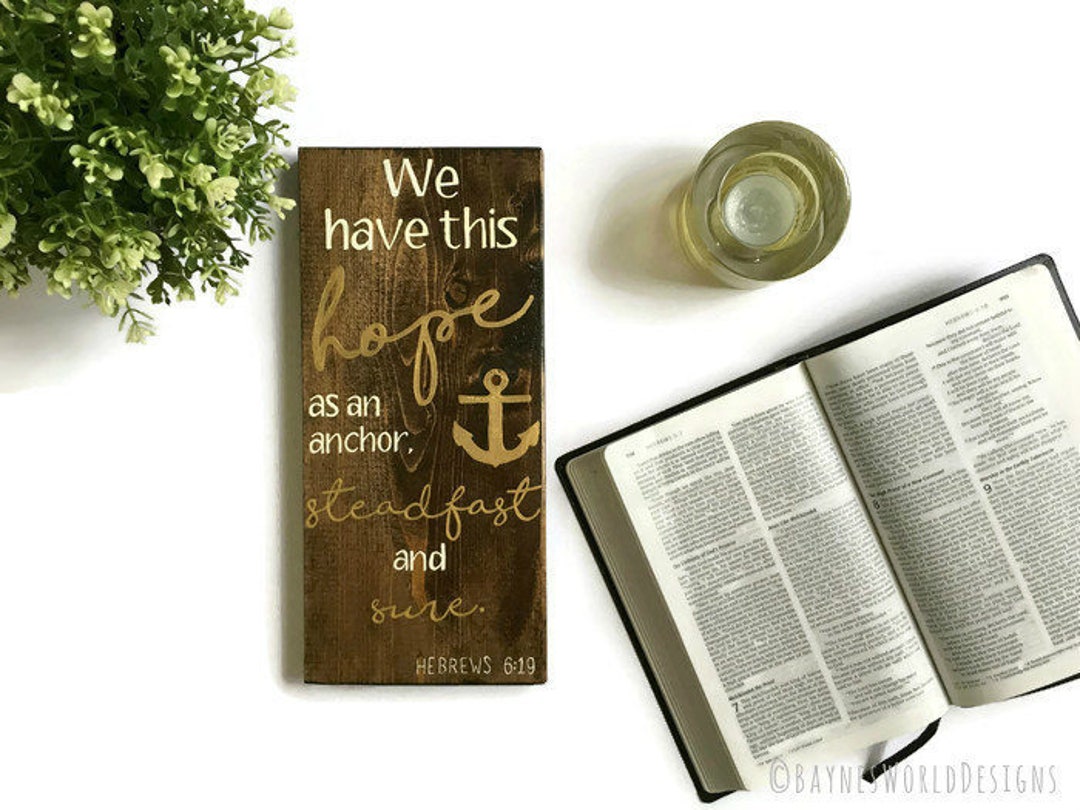 Hope as an Anchorsteadfast and Surewe Have This Hopehebrews - Etsy