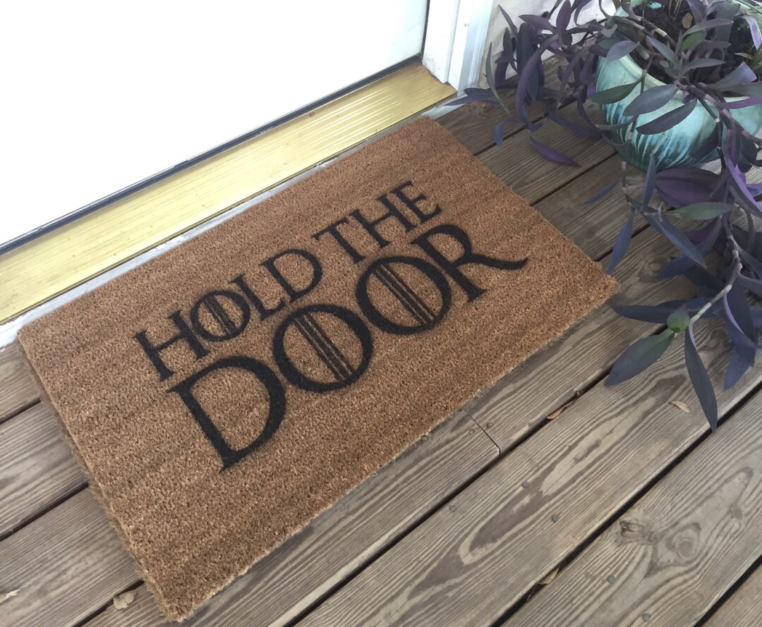 Hold the Door Game of Thrones Mat Etsy