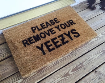 Please Remove Your Yeezys Welcome Mat | Made in USA