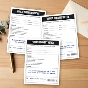 May include: Three white rectangular novelty citation pads titled Public Judgment Notice with black headers. Each form includes fields for date, time, offender, location, witnesses, and issuer, plus a checklist of everyday offenses and a judgment section.