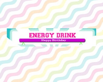 May include: A white banner with the text "ENERGY DRINK" in red letters and "Happy Birthday" in pink letters. The banner is on a background of pastel colored wavy lines.