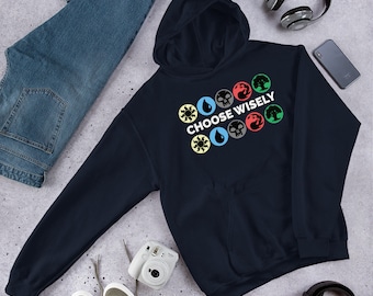 Magic the Gathering Hoodie, mtg mana Choose Wisely t-shirt, mtg control, RPG Gifts For Geeks, Gift For mtg card gamers, Funny mtg Hoodie