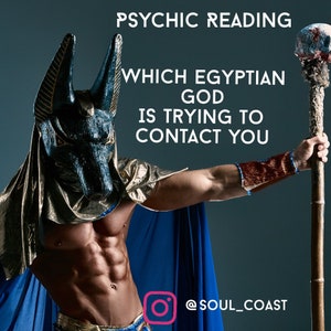 Psychic Reading Egyptian God: Who is trying to contact you ? 'The Ennead', Atum - ra, Amun, Horus, Anubis, Osiris, Set, Ra, Thoth,Ptah,